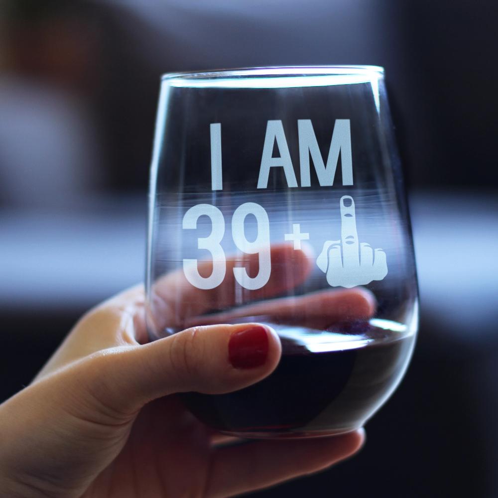 40th Birthday Funny Wine Glass