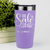 Light Purple Nurse Tumbler With Be Safe Drink With A Nurse Design