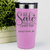 Pink Nurse Tumbler With Be Safe Drink With A Nurse Design