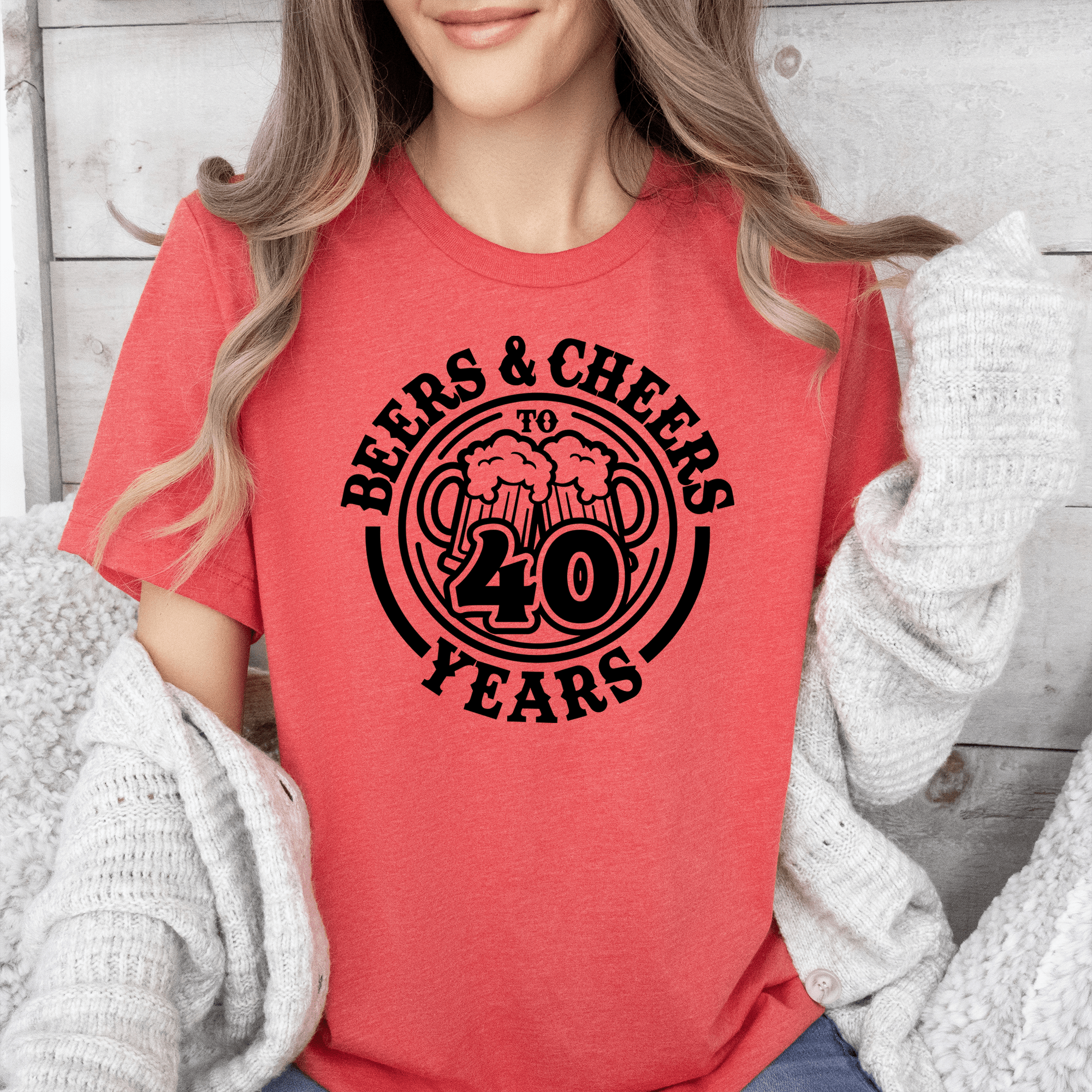 Cheers And Beers 40 Womens T Shirt