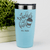 Teal Teacher Tumbler With Coffee Is My Fuel Design