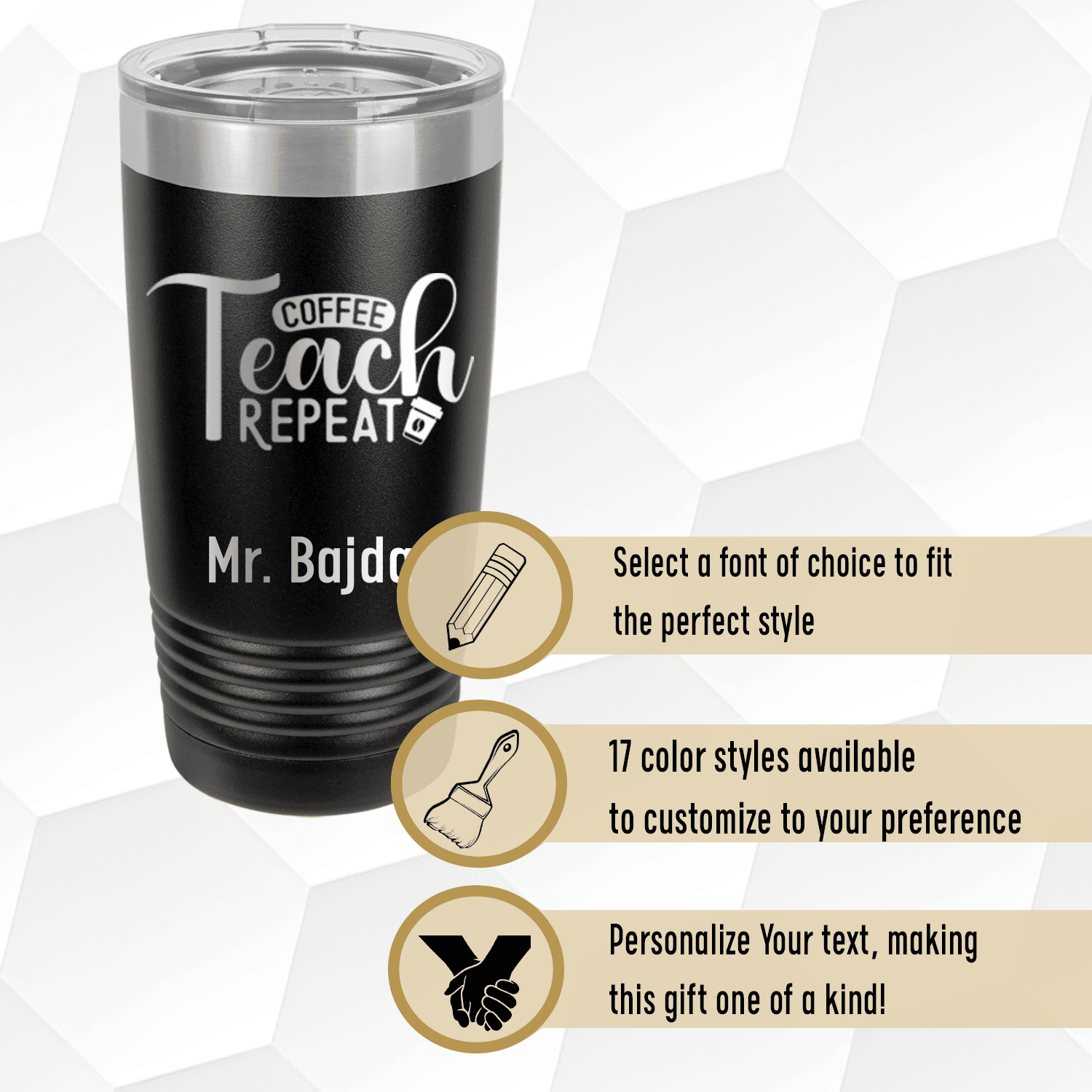 Coffee Teach Repeat Tumbler