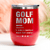 Red Golf Mom Wine Tumbler With Definition Of A Golf Mom Design