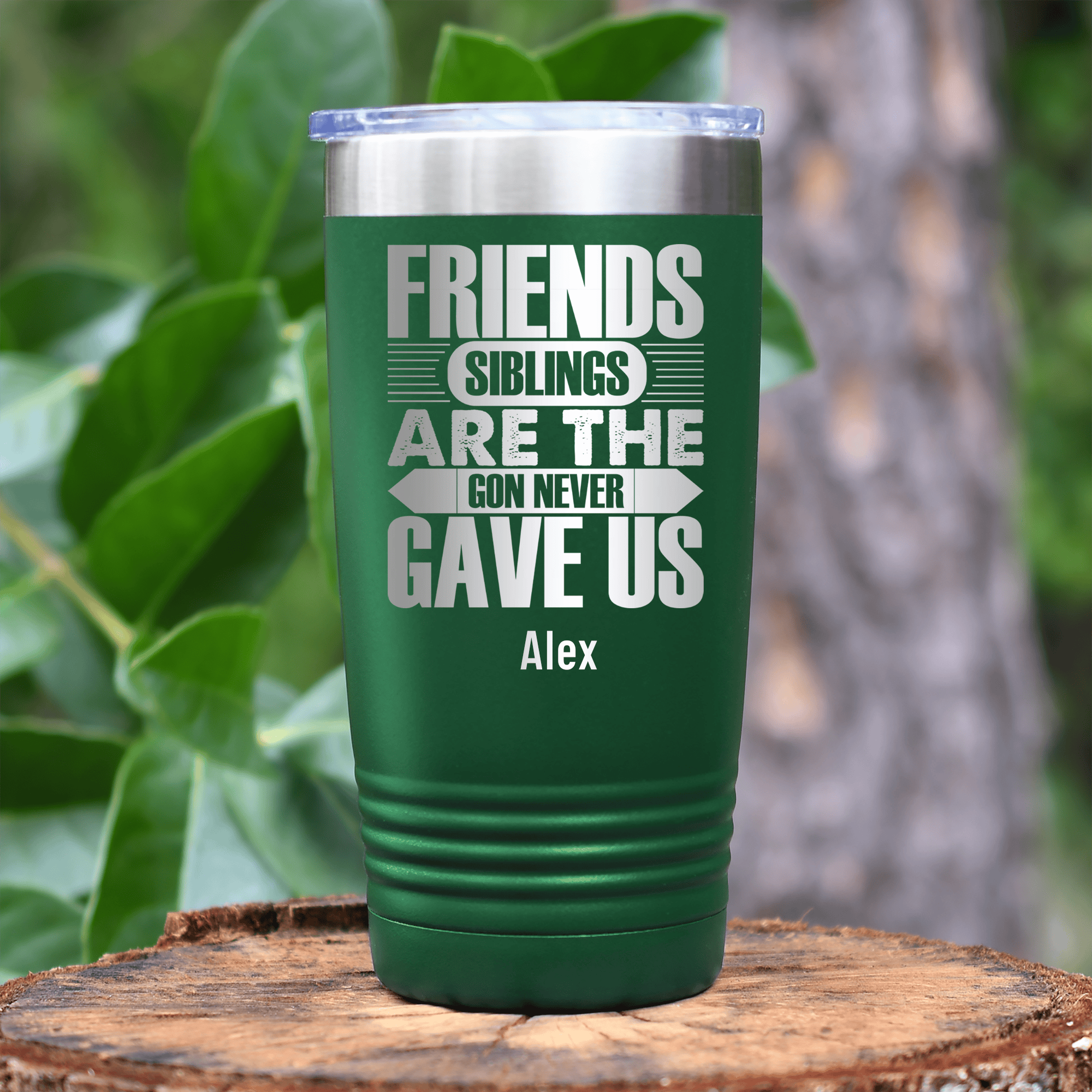 Green Best Friend Tumbler With Friends Are Siblings Design