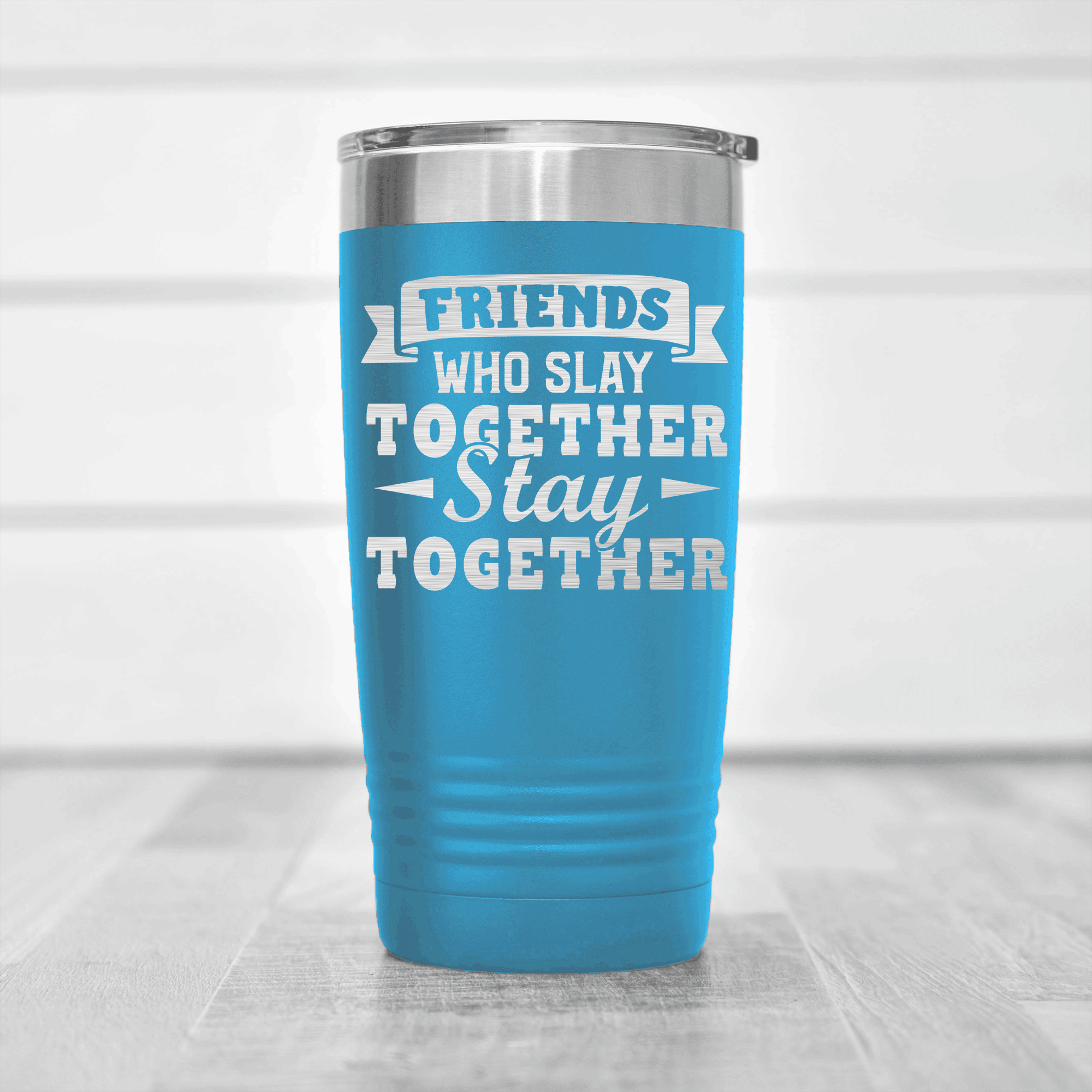 Light Blue Best Friend tumbler Friends Who Slay Stay