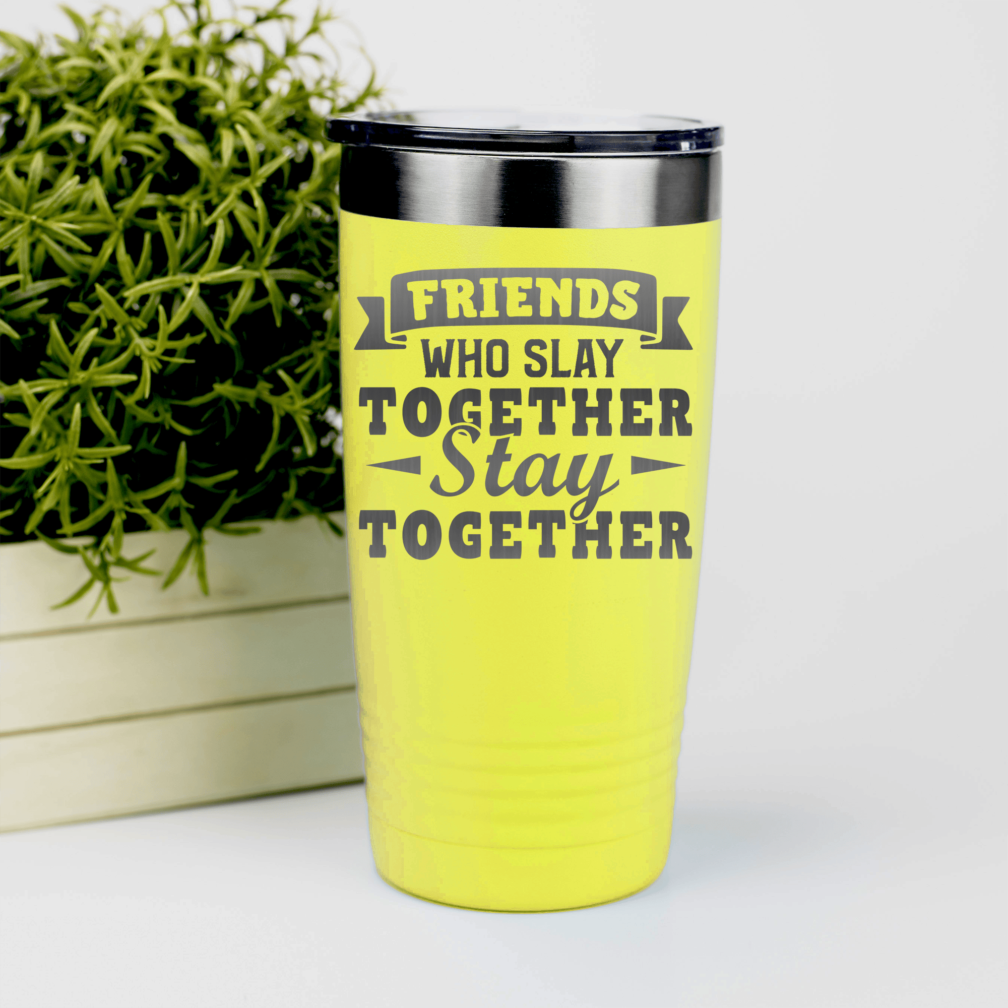 Yellow Best Friend tumbler Friends Who Slay Stay