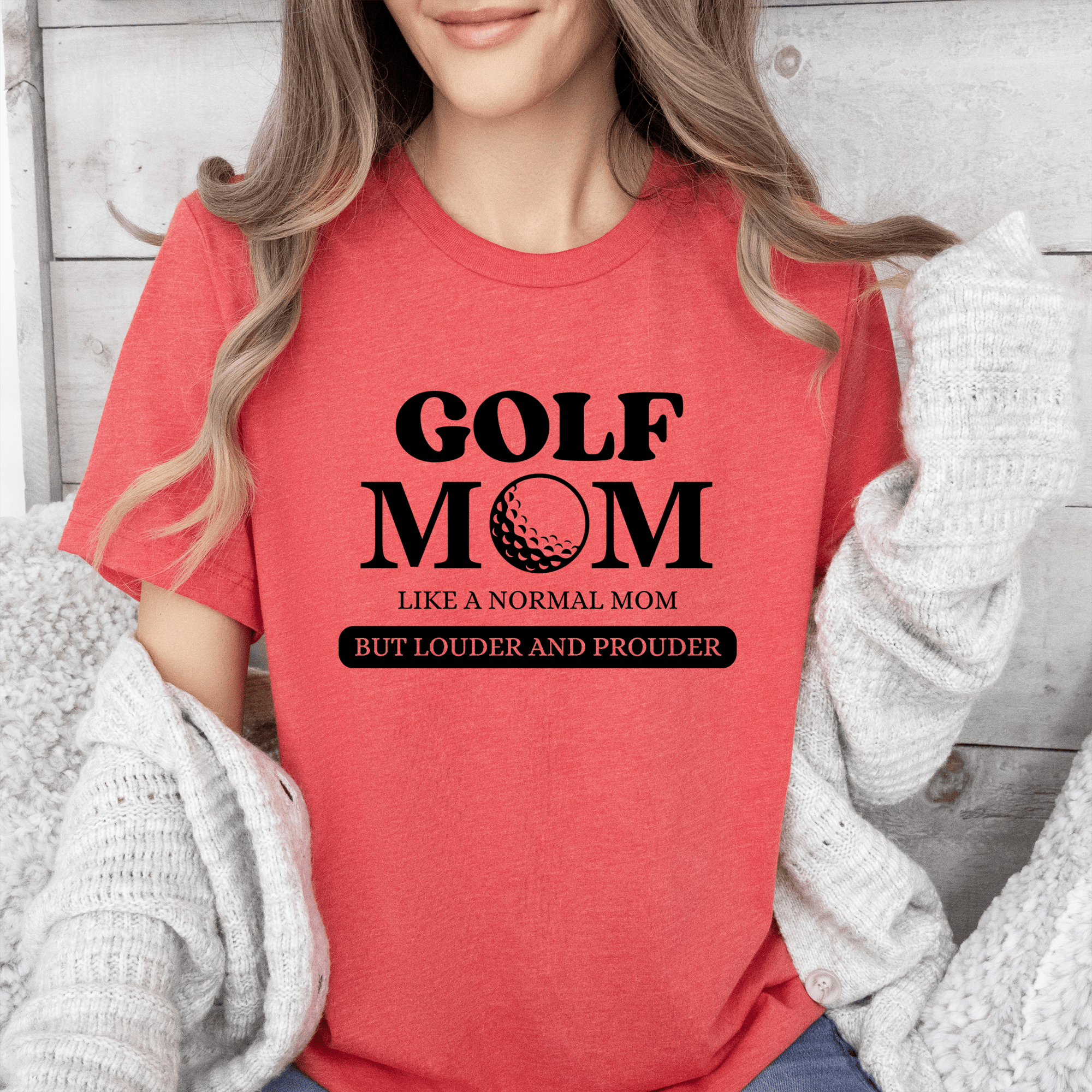 Golf Moms Are Loud And Proud Womens T Shirt