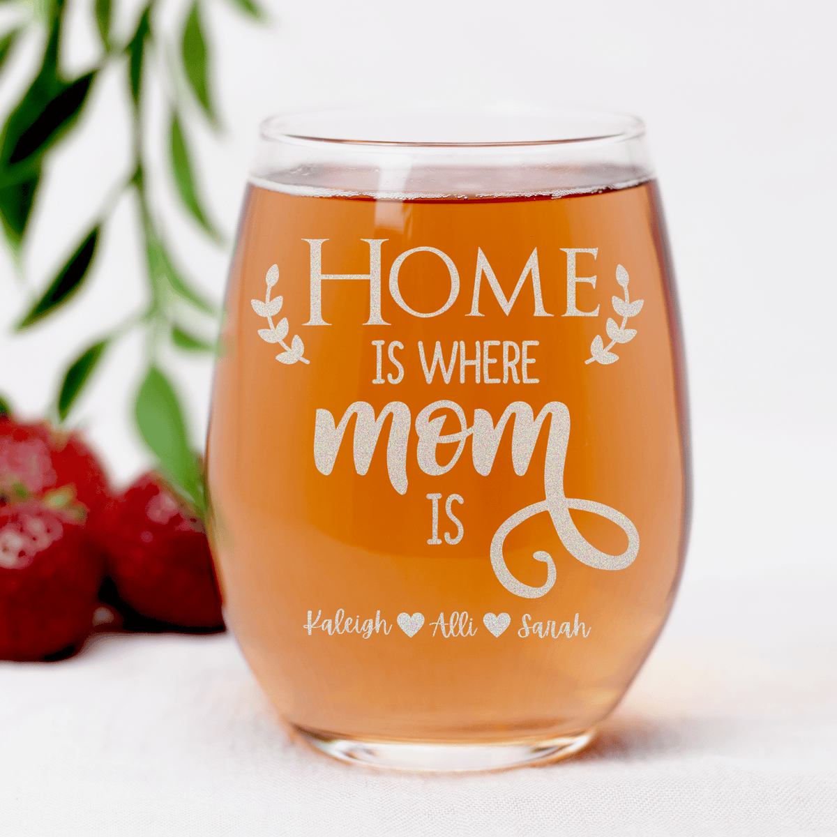 Home Is Where Mom Is Stemless Wine Glass