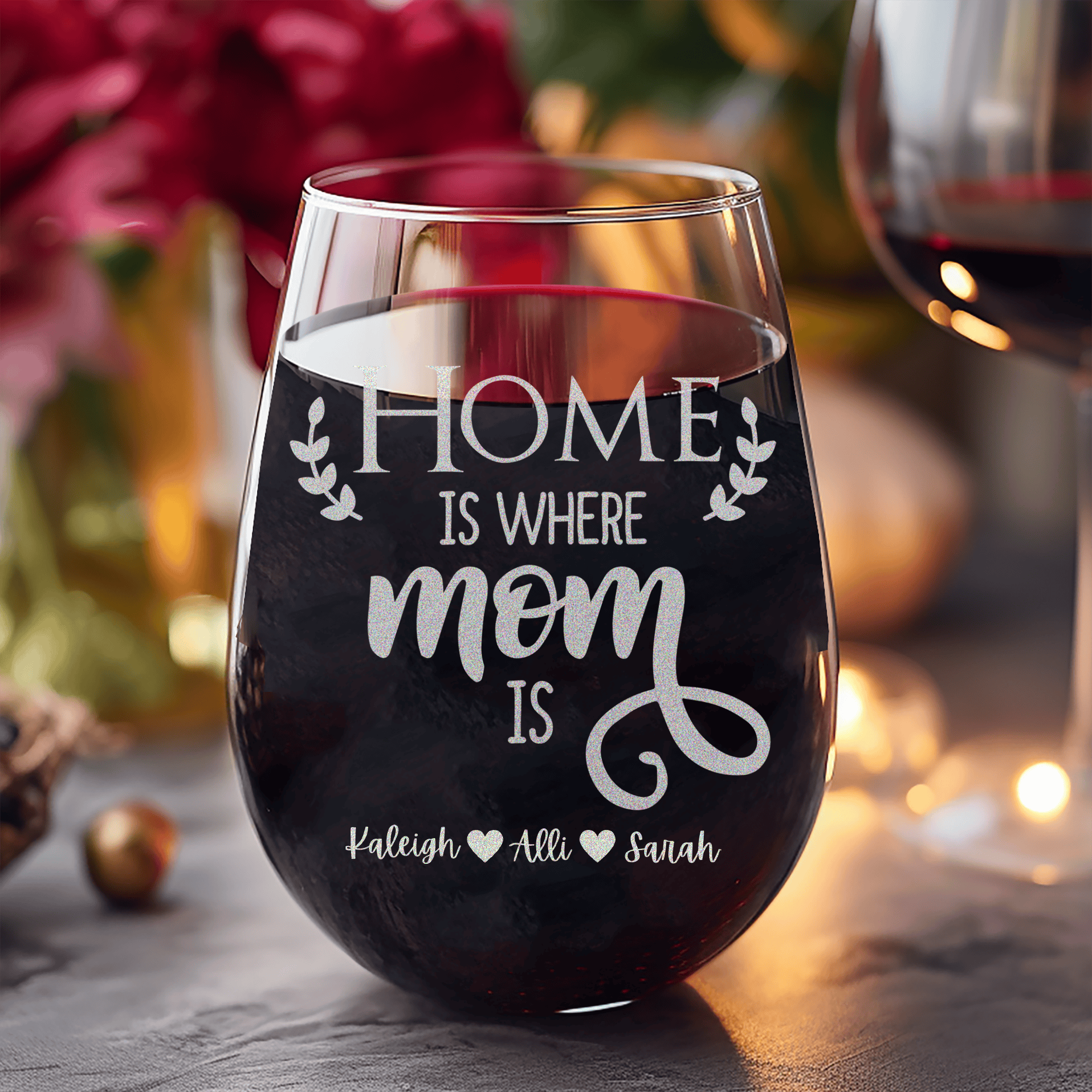 Home Is Where Mom Is Stemless Wine Glass