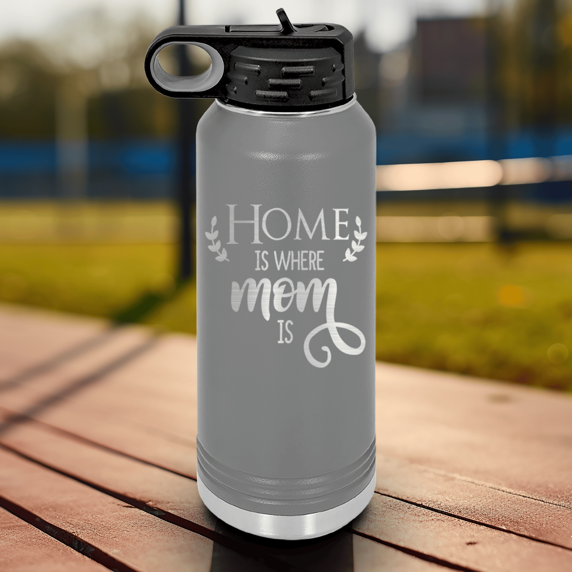 Grey Mothers Day Water Bottle With Home Is Where Mom Is Design