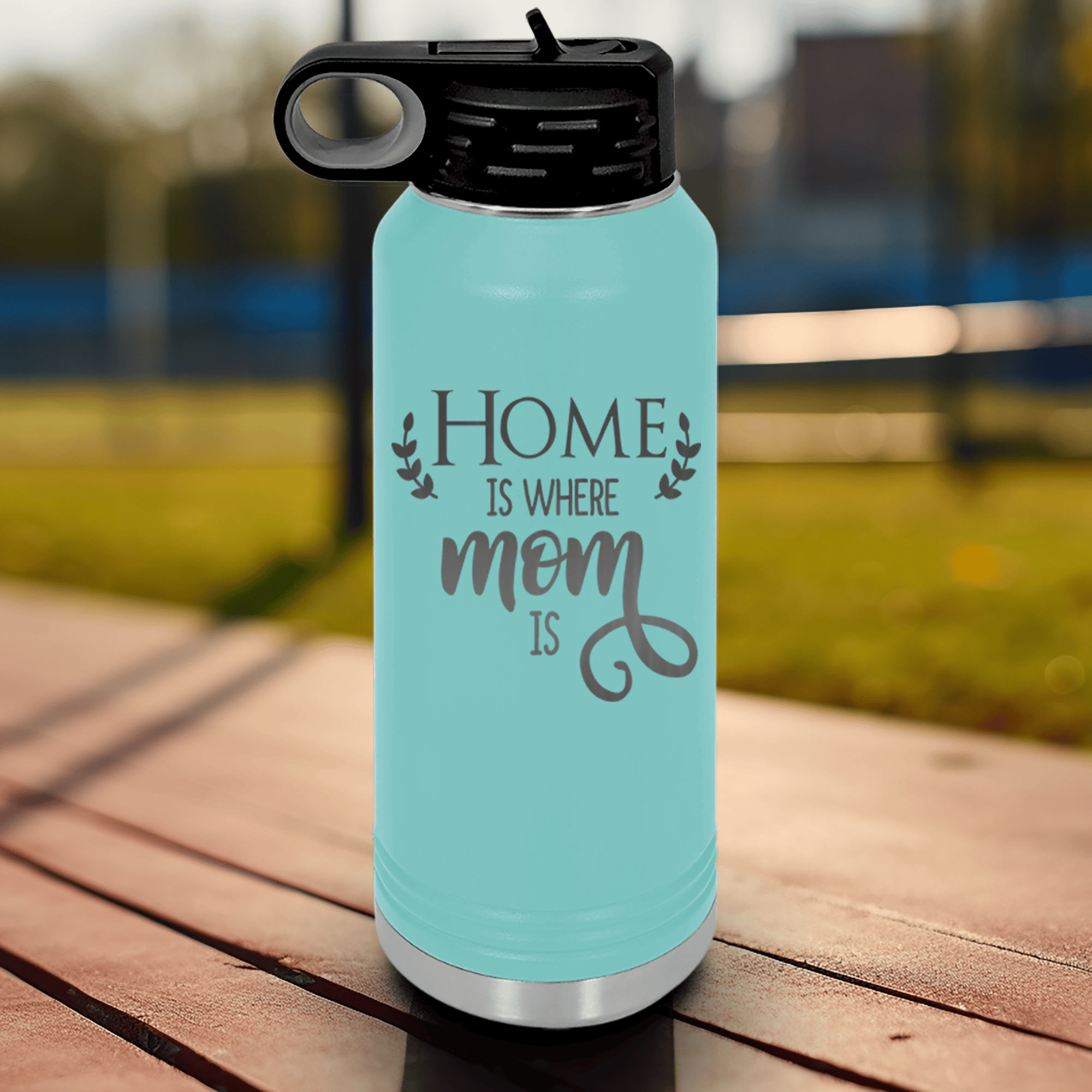 Teal Mothers Day Water Bottle With Home Is Where Mom Is Design