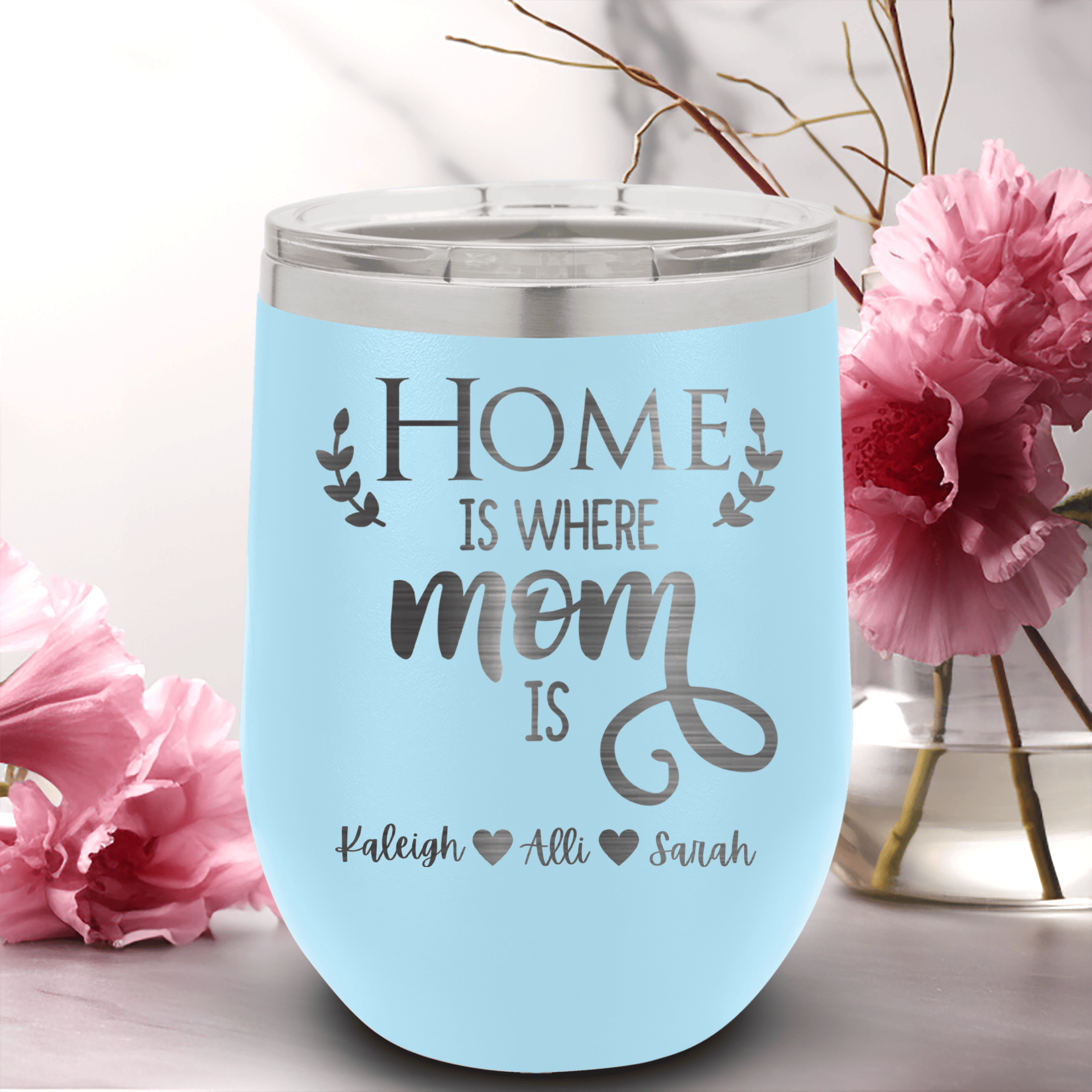 Light Blue Mothers Day Wine Tumbler With Home Is Where Mom Is Design