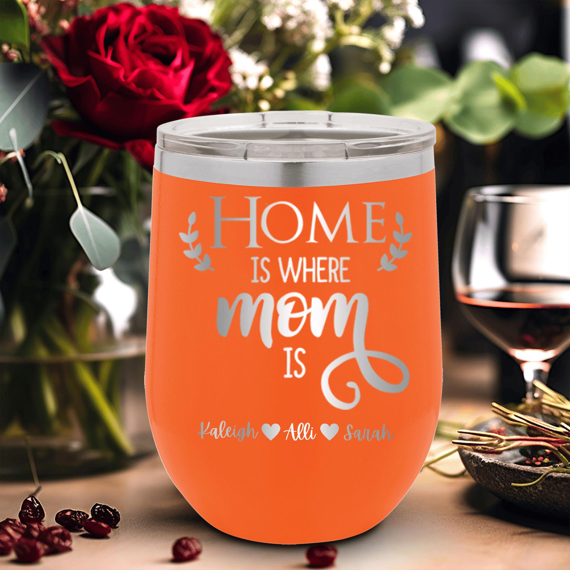 Orange Mothers Day Wine Tumbler With Home Is Where Mom Is Design