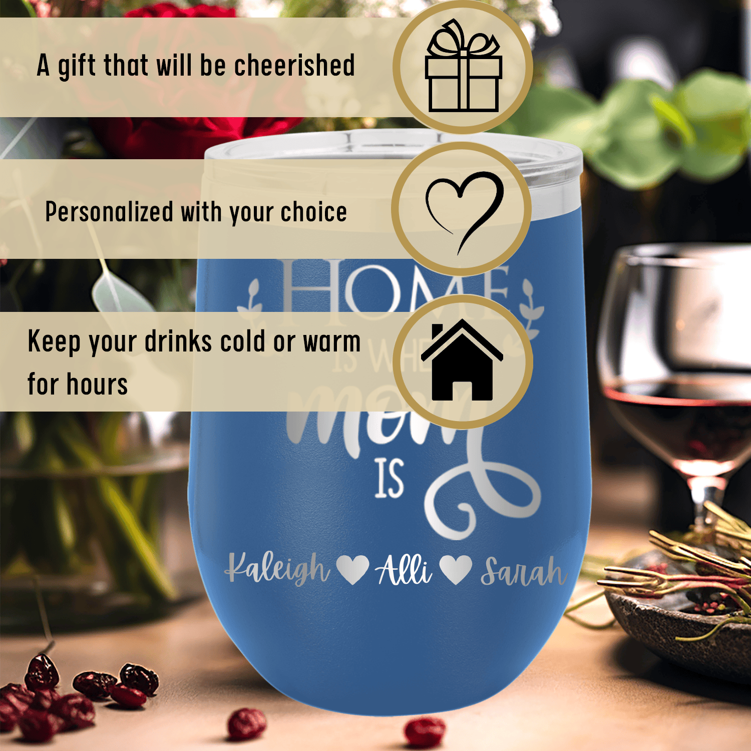 Home Is Where Mom Is Wine Tumbler