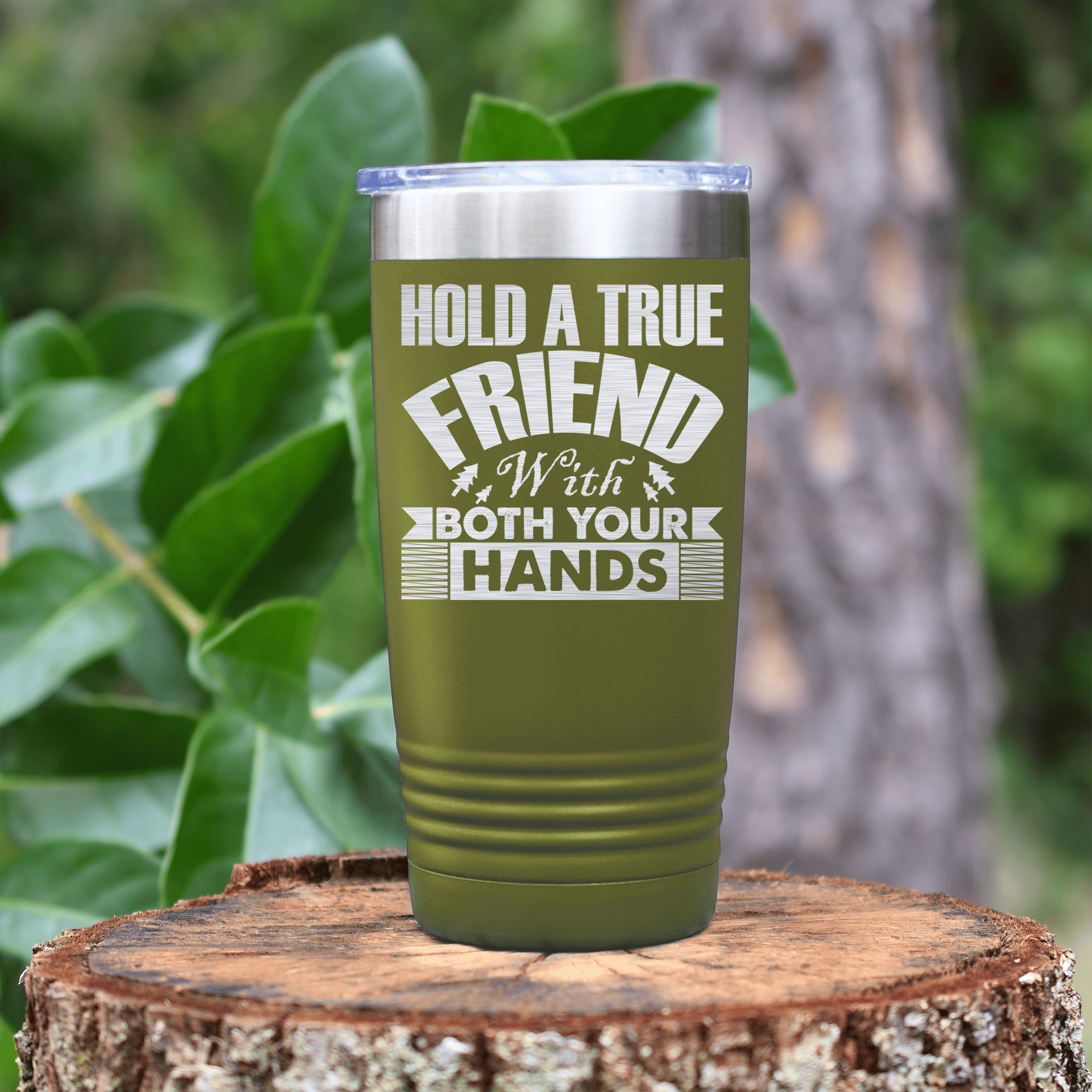 Military Green Best Friend tumbler Hug Your Friend