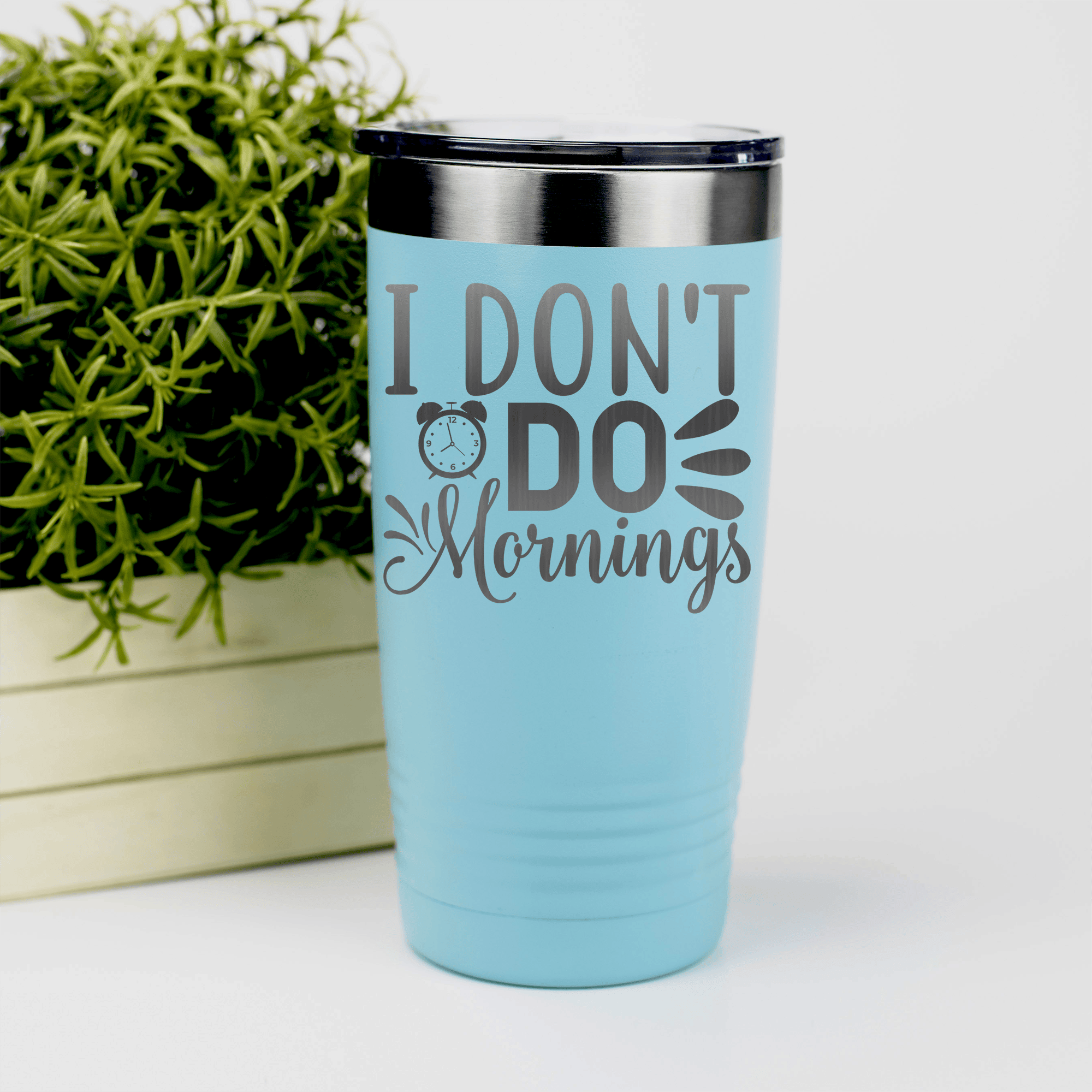 Teal pickelball tumbler I Dont Do Mornings