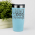 Teal pickelball tumbler I Dont Do Mornings