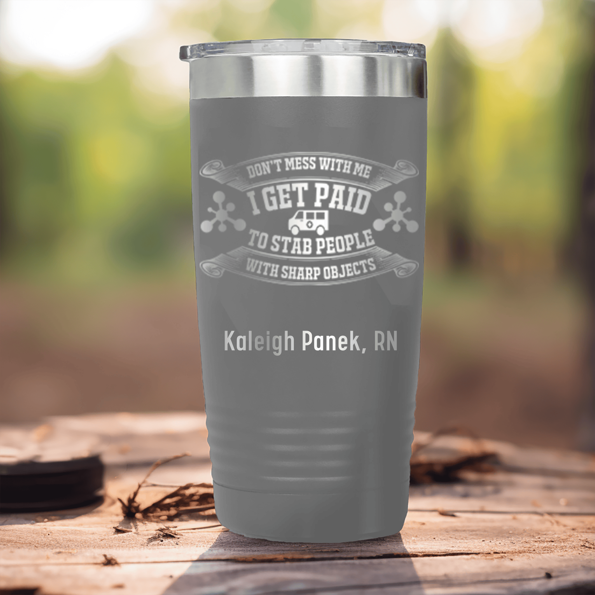 Grey Nurse Tumbler With I Get Paid To Stab Design