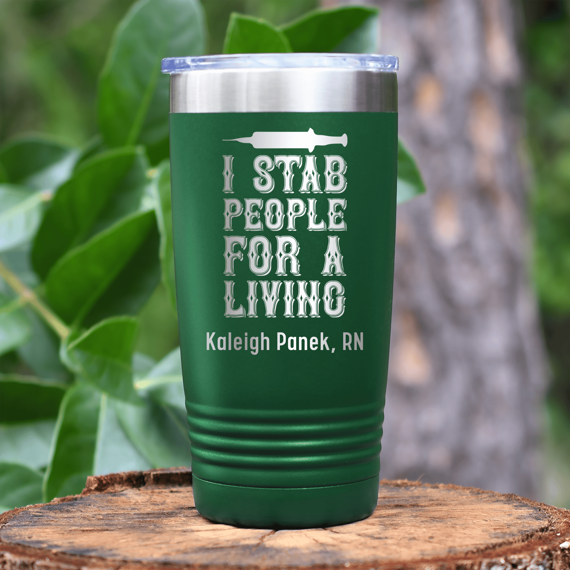 Green Nurse Tumbler With I Stab For A Living People Design