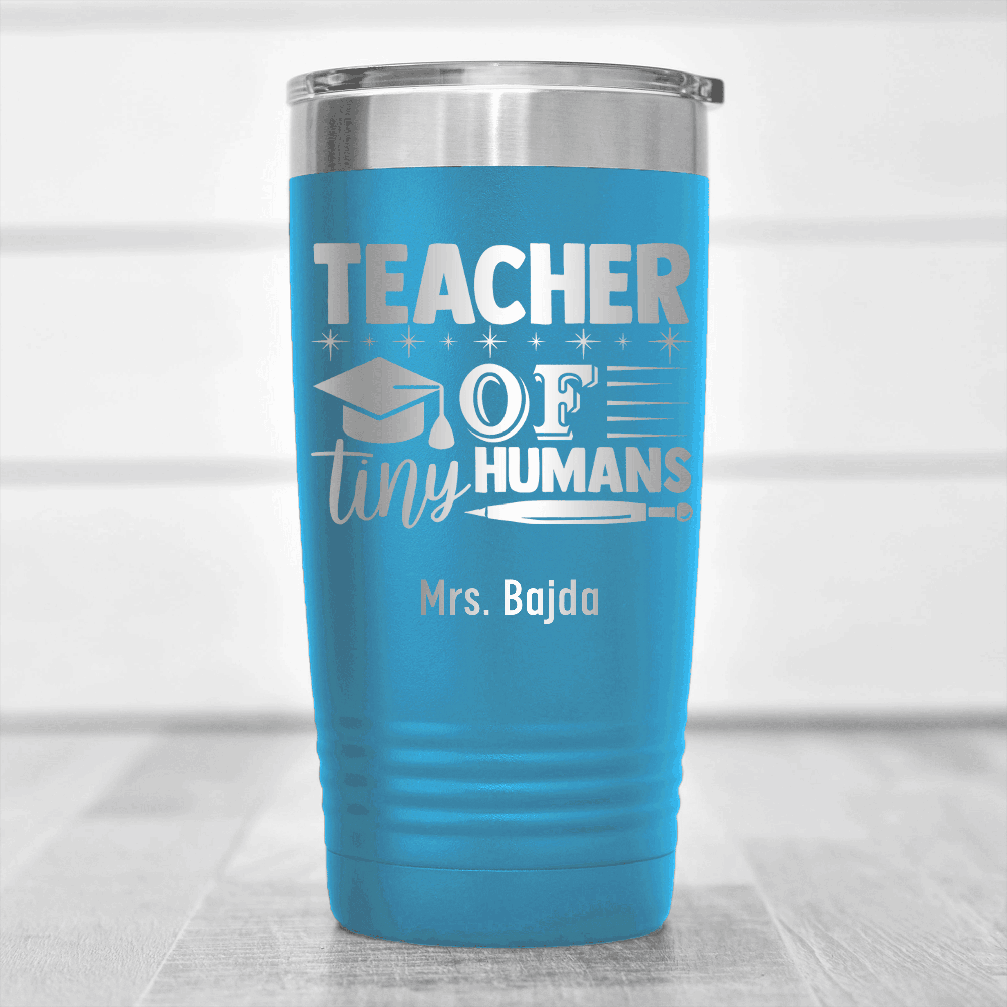 Light Blue Teacher Tumbler With I Teach Tiny Humans Design