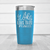 Light Blue pickelball tumbler I Wake Up Flawless