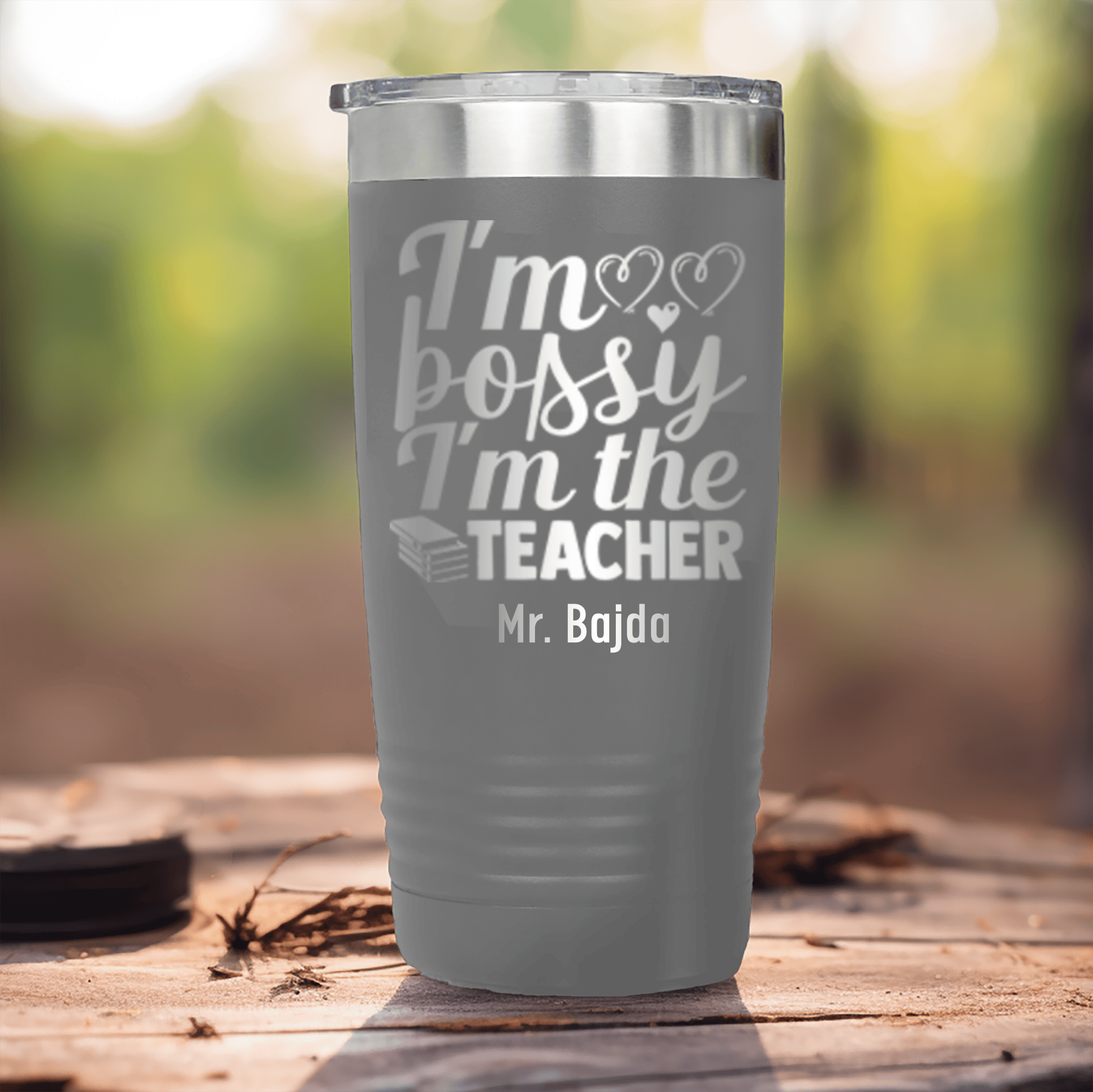 Grey Teacher Tumbler With Im Not Bossy Im The Teacher Design