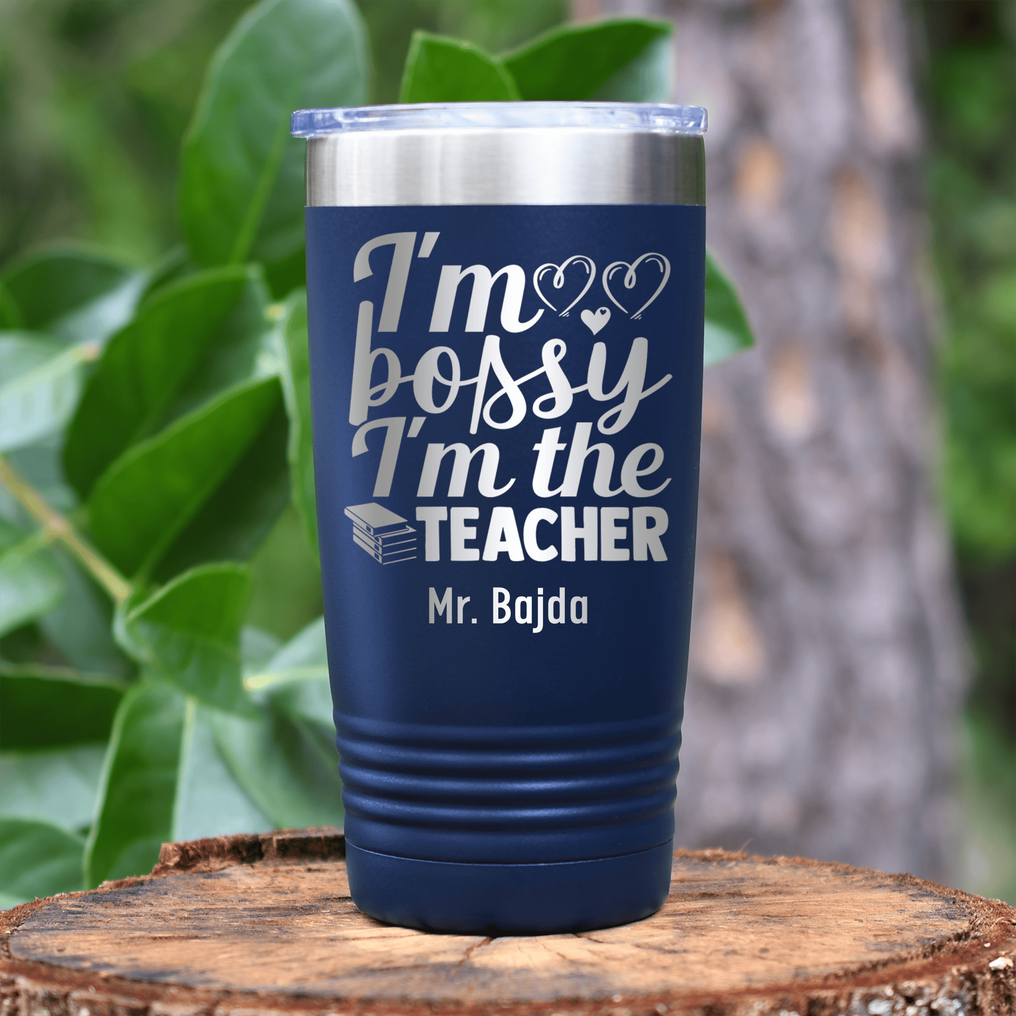 Navy Teacher Tumbler With Im Not Bossy Im The Teacher Design