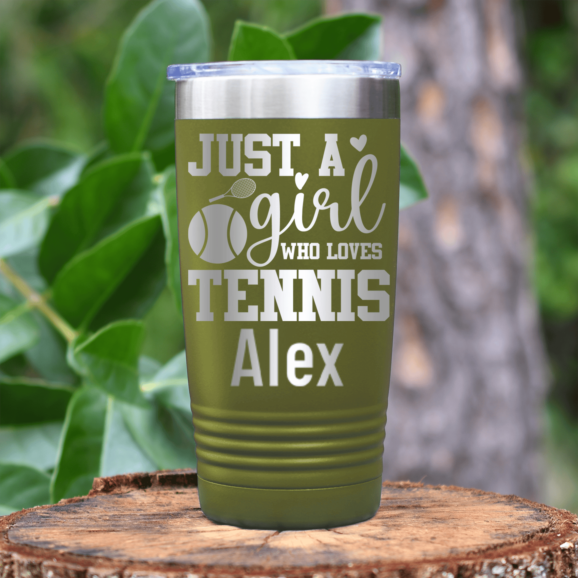 Military Green Tennis For Her Tumbler With Just A Girl Loving Tennis Design