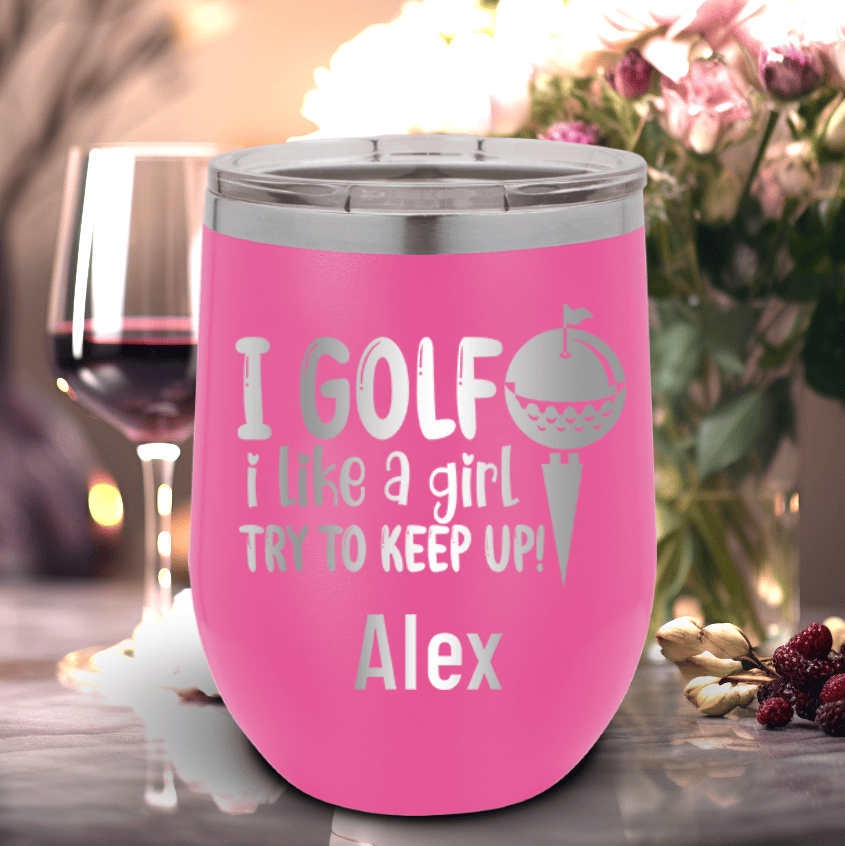 Pink Golf Gifts For Her Wine Tumbler With Keep Up With The Ladies Design