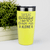 Yellow pickelball tumbler Leave Me Alone