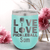 Teal Pickleball Wine Tumbler With Live Love Pickle Design