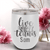 White Tennis For Her Wine Tumbler With Live Love Tennis Design