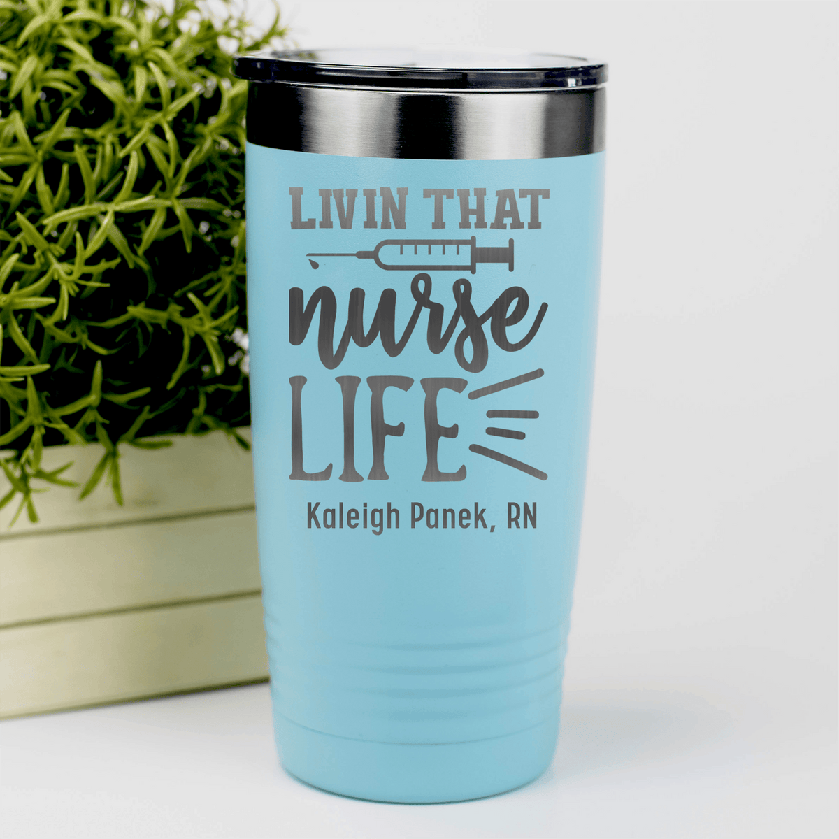 Teal Nurse Tumbler With Living That Nurse Life Design