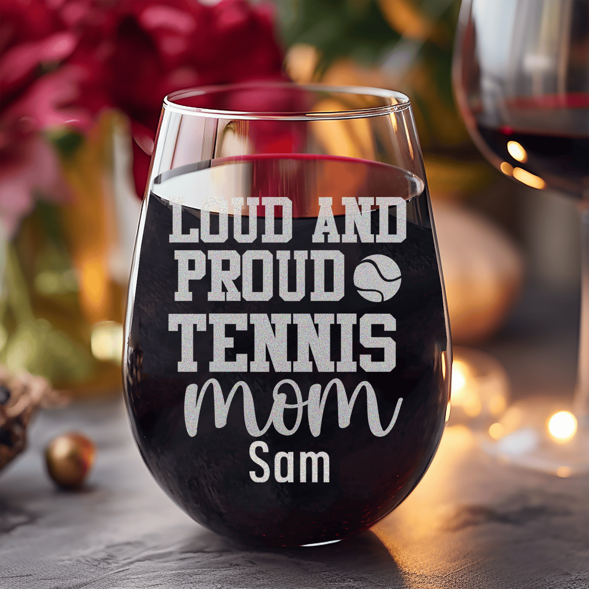 Loud And Proud Tennis Mom Stemless Wine Glass