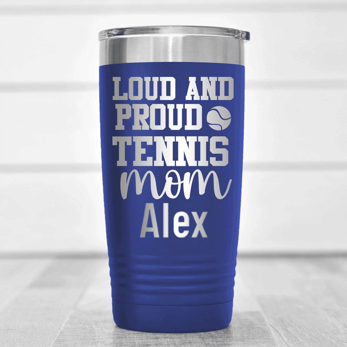 Blue Tennis For Her Tumbler With Loud And Proud Tennis Mom Design