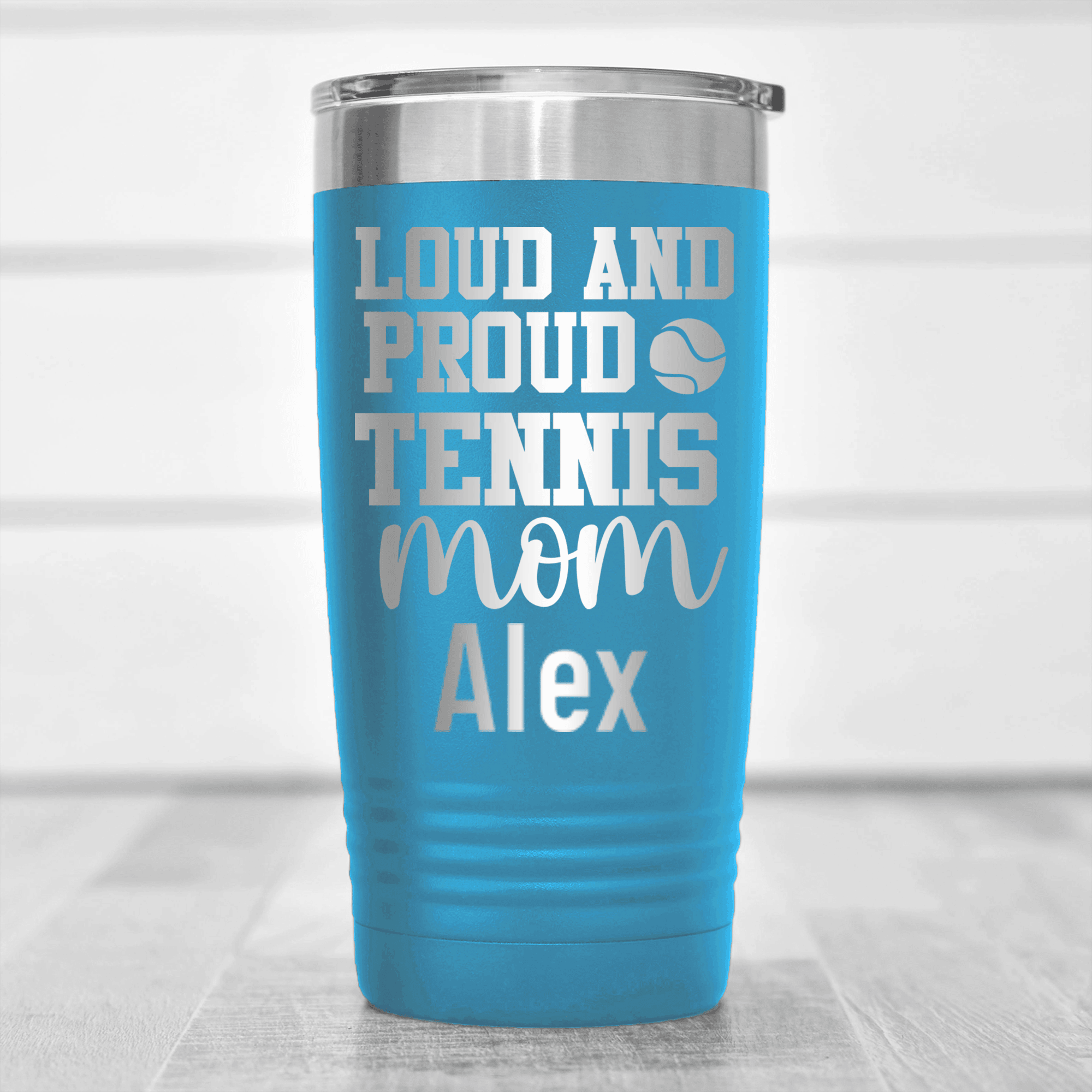 Light Blue Tennis For Her Tumbler With Loud And Proud Tennis Mom Design