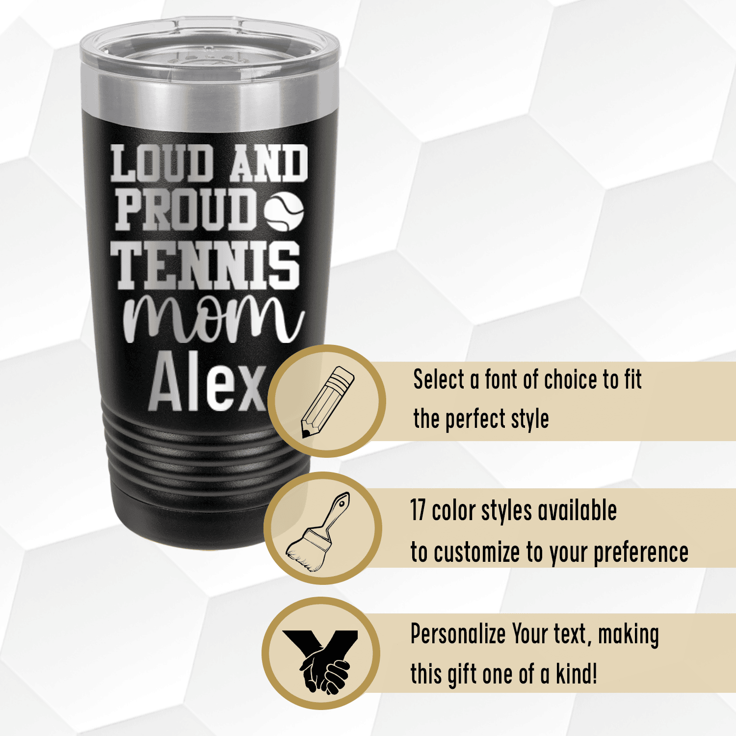 Loud And Proud Tennis Mom Tumbler