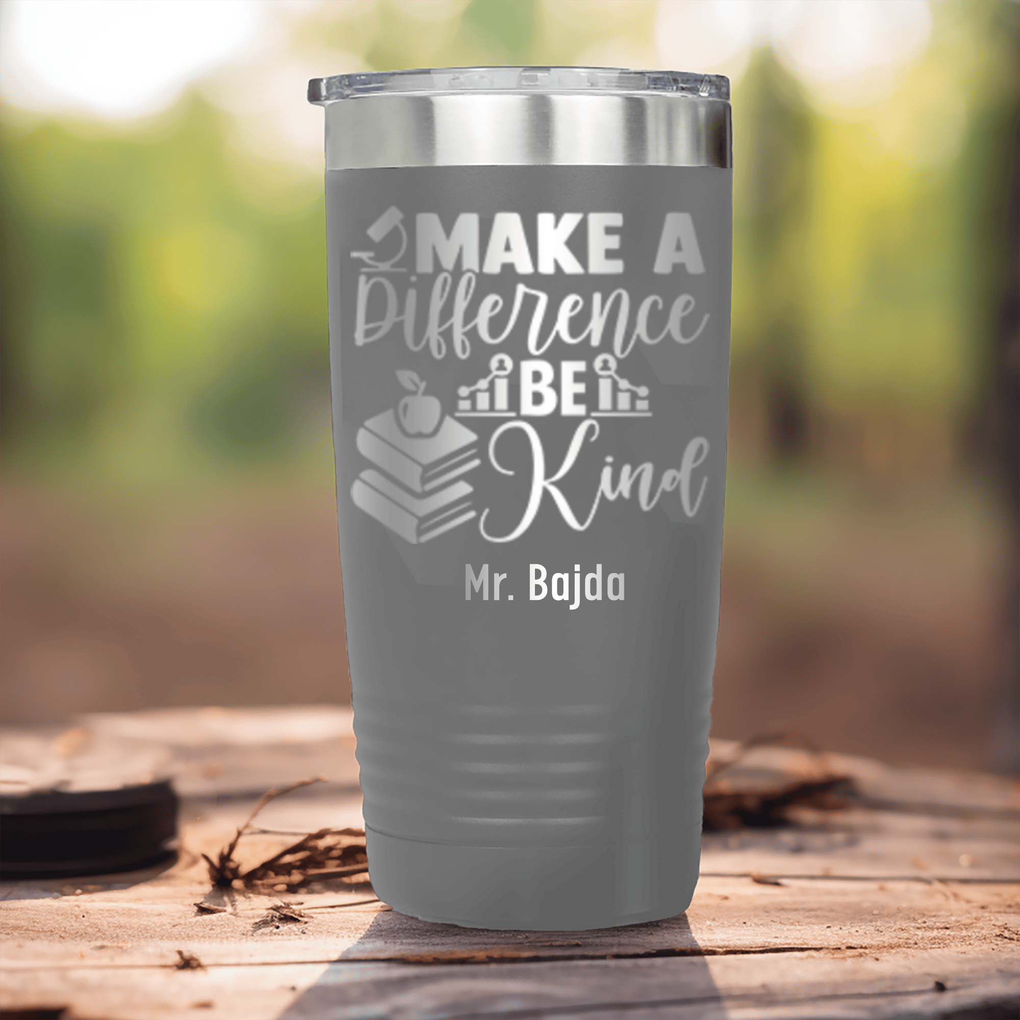 Grey Teacher Tumbler With Make A Difference Be Kind Design