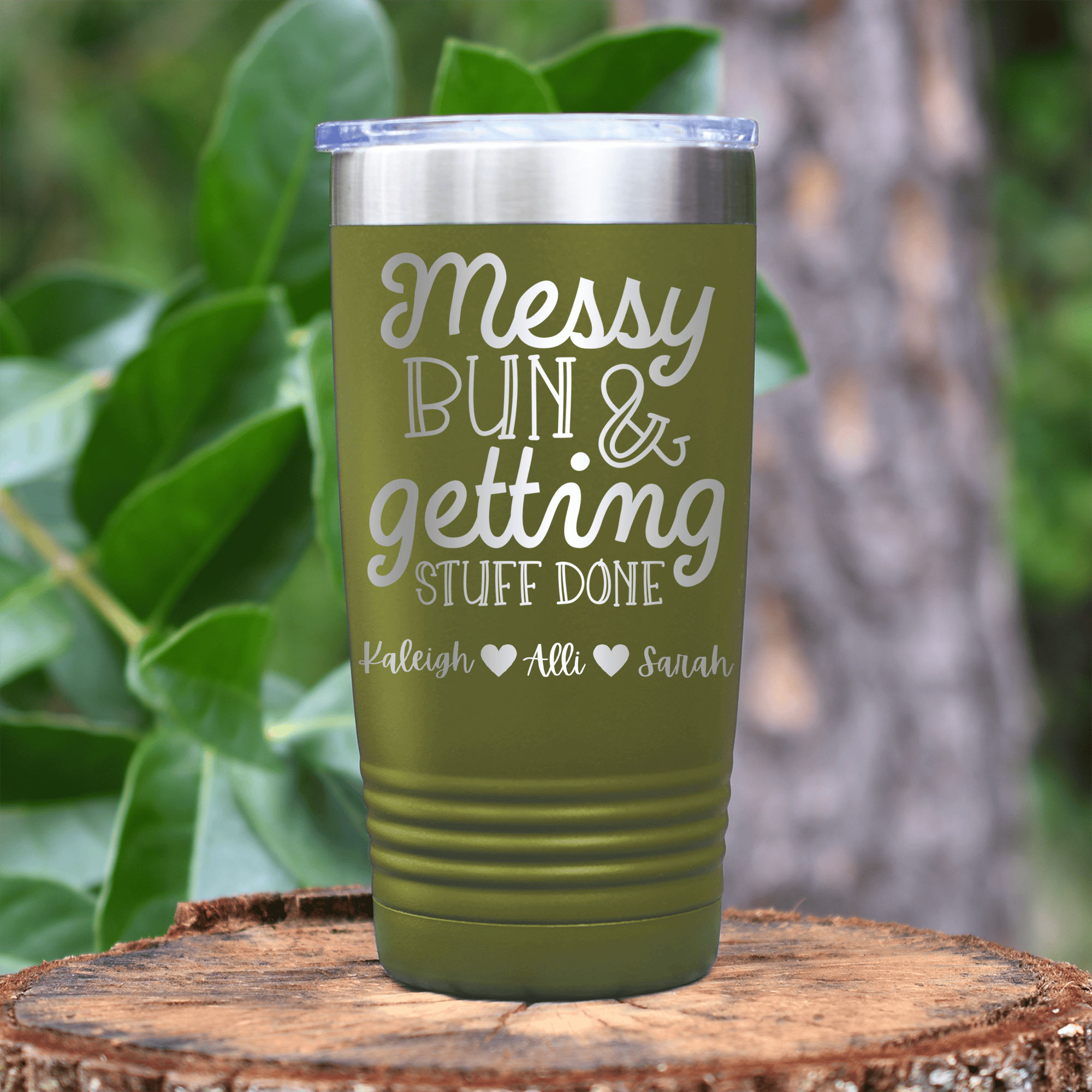 Military Green Mothers Day Tumbler With Messy Buns Get It Done Design