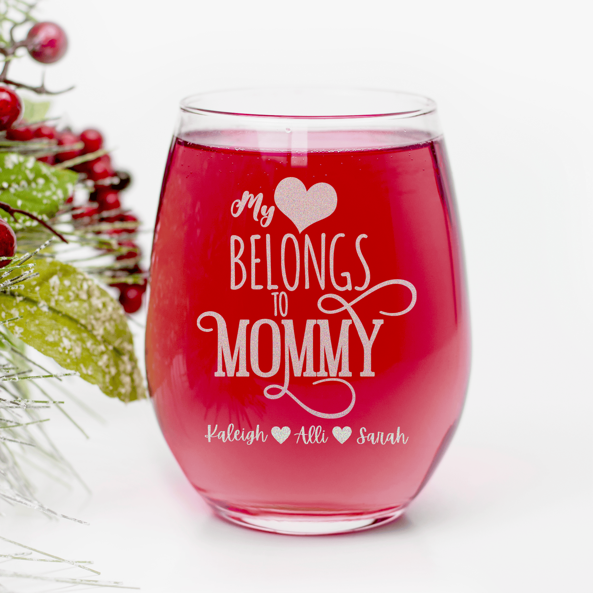 Mommy Has My Heart Stemless Wine Glass