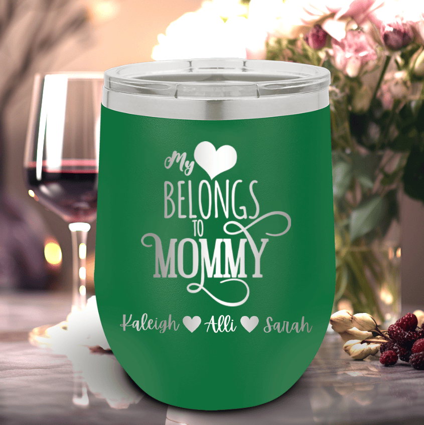 Green Mothers Day Wine Tumbler With Mommy Has My Heart Design