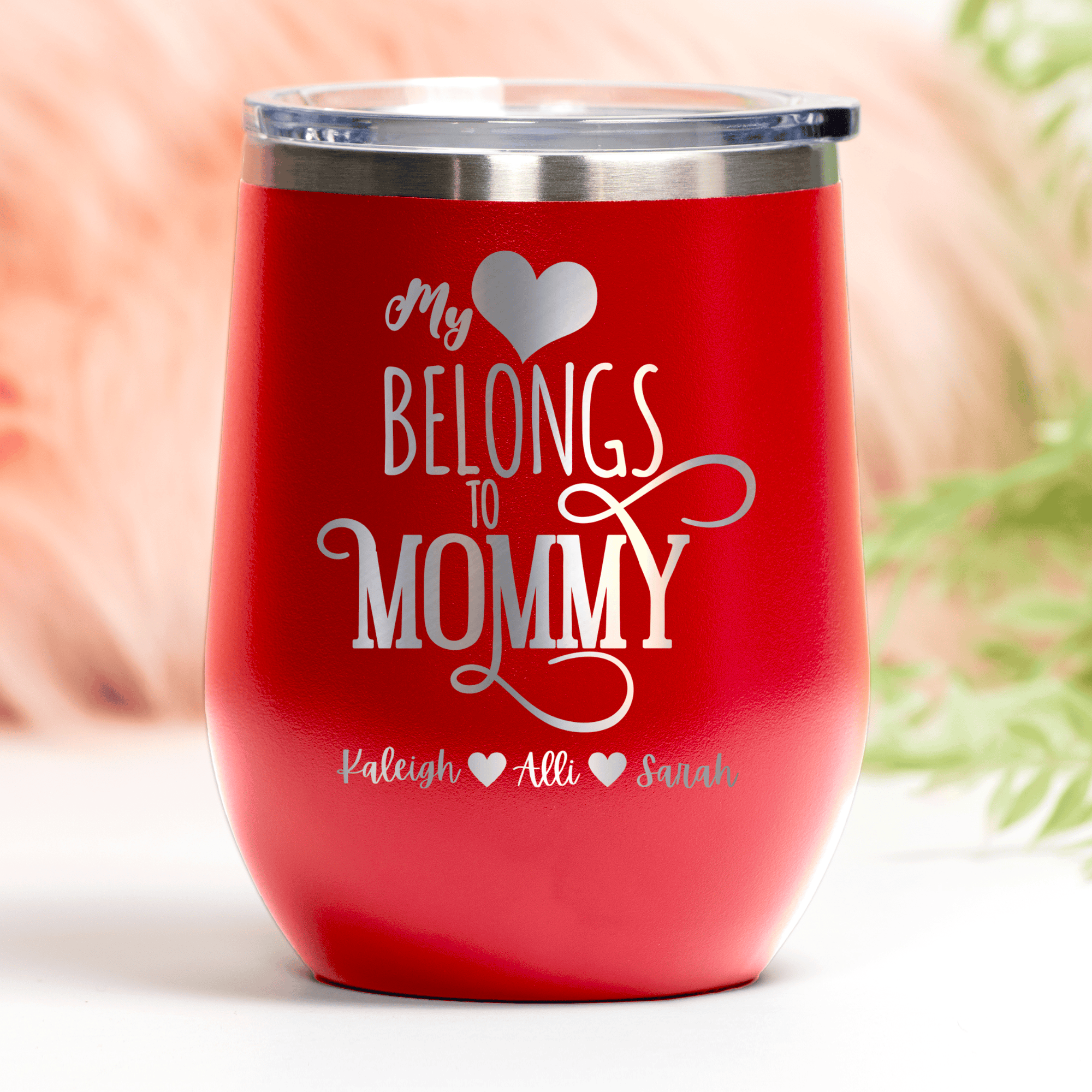 Red Mothers Day Wine Tumbler With Mommy Has My Heart Design