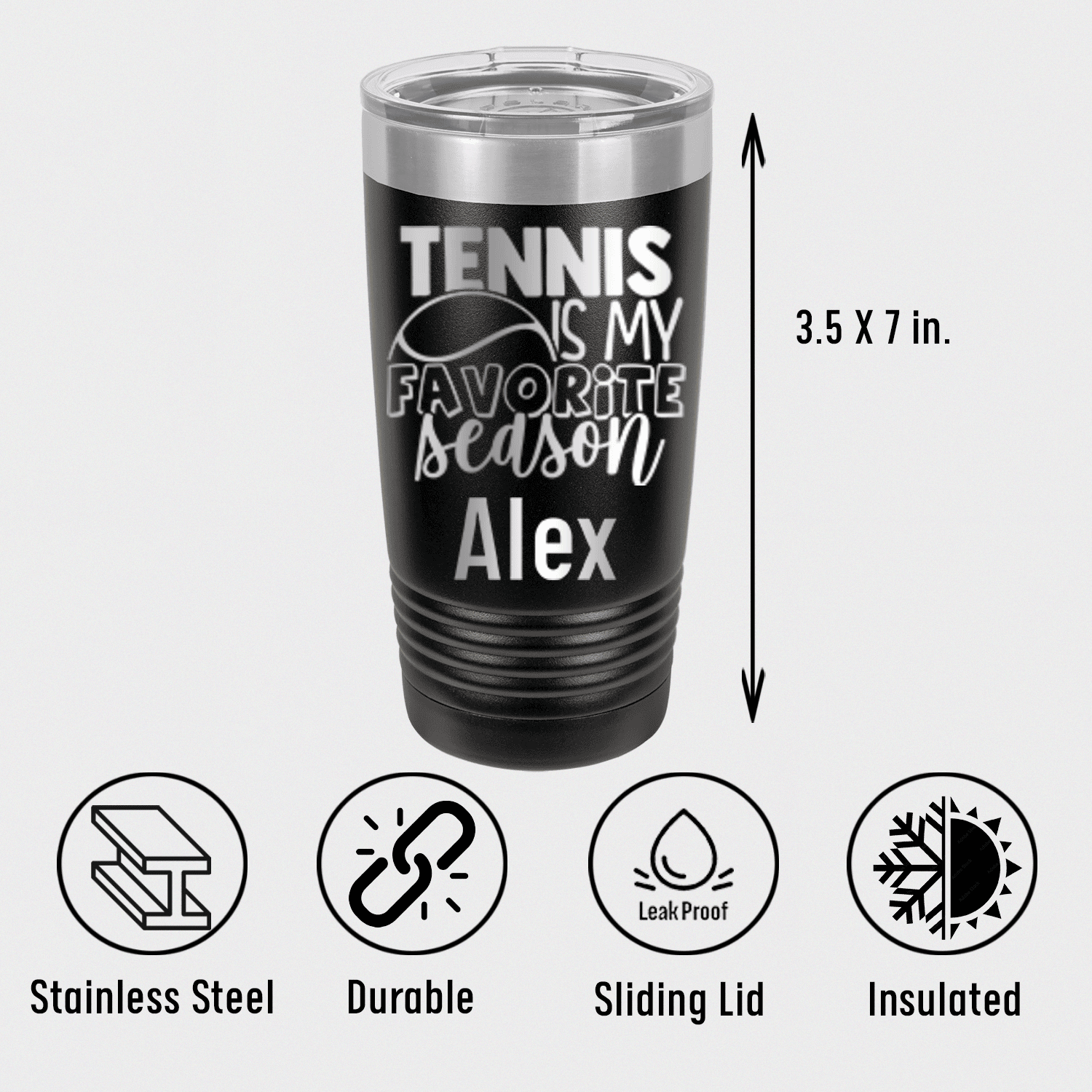 My Favorite Season Is Tennis Tumbler