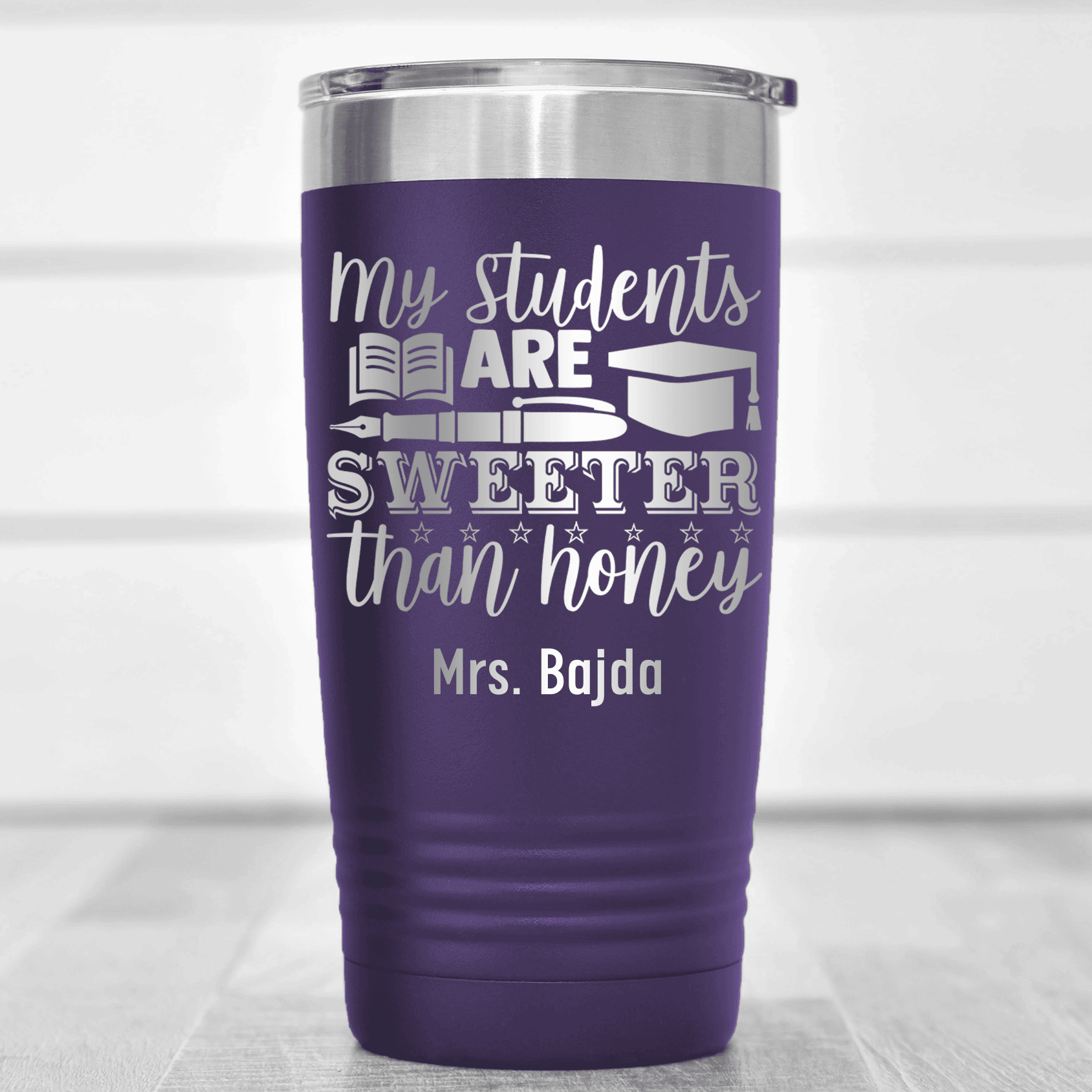 Purple Teacher Tumbler With My Students Are Honey Design