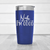 Blue pickelball tumbler Nah Im Good