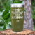 Military Green Best Friend Tumbler With No Friend Is An Accident Design