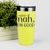 Yellow pickelball tumbler No Thanks Im Good