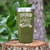 Military Green pickelball tumbler Nobodys Perfect