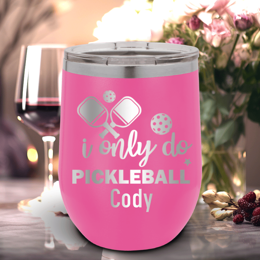 Pink Pickleball Wine Tumbler With Nothin But Pickle Design