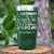 Green Nurse Tumbler With Nothing Scares Me Im A Nurse Design